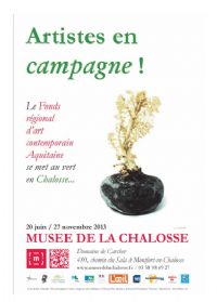 Exposition artistes en campagne, Musée de la Chalosse. Du 20 juin au 27 novembre 2013 à Montfort-en-Chalosse. Landes. 